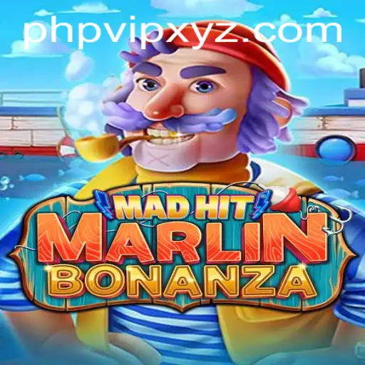 Discover the Exciting World of MadHitMarlinBonanza: A PHPVIP Gaming Adventure