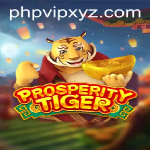 Explore the Thrilling World of ProsperityTiger: A Unique Gaming Experience with PHPVIP