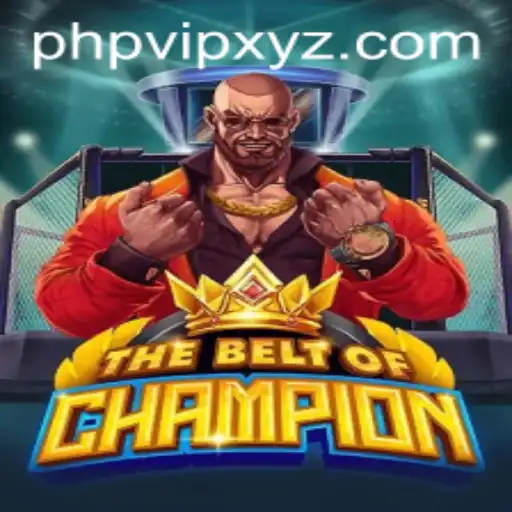TheBeltOfChampion: Unveiling a New Era in Gaming